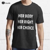 Her Body Her Right Her Choice Trending T-Shirt White T Shirt Outdoor Simple Vintag Casual T Shirts Fashion Tshirt Summer