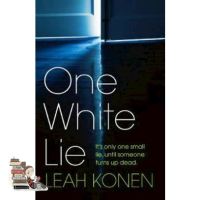 that everything is okay ! &amp;gt;&amp;gt;&amp;gt; ONE WHITE LIE