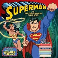 Absolutely Delighted.! The Incredible Shrinking Super Hero! (Superman Classic) สั่งเลย!! หนังสือภาษาอังกฤษมือ1 (New)