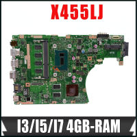 X455LJ มาเธอร์บอร์ดสำหรับ ASUS X455LD มาเธอร์บอร์ด X455LJ R454L X455LF X455LB K455L A455L 3.1 2.1เมนบอร์ดแล็ปท็อปที่มี I5 I3 X455L เมนบอร์ดโน้ตบุ๊ค RAM 4GB