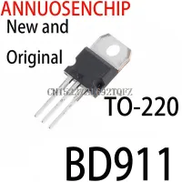 100PCS New and BD911 TO220 TO-220 BD911