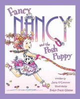 Fancy Nancy and the Posh Puppy 一