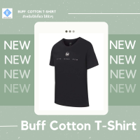 Buff  Cotton T-Shirt  สำหรับใส่เที่ยว ใส่ชิวๆ