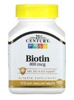 Biotin 800 mcg, 110 Tablets 21st Century  ของแท้ 100%