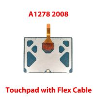 【In-demand】 candangjiaoe Original Trackpad ทัชแพด Flex Cable สำหรับ Macbook Pro 13 "A1278 A1342 15" A1286 17 "A1297 2008 2009 2010 2011 2012ปี