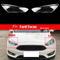 Lampu Depan Mobil ไฟหน้ารถยนต์แบบ2017โป๊ะไฟแบบโปร่งใสสำหรับ Ford Focus 2015 2016หลอดไฟหน้าที่เปลี่ยนฝาครอบ