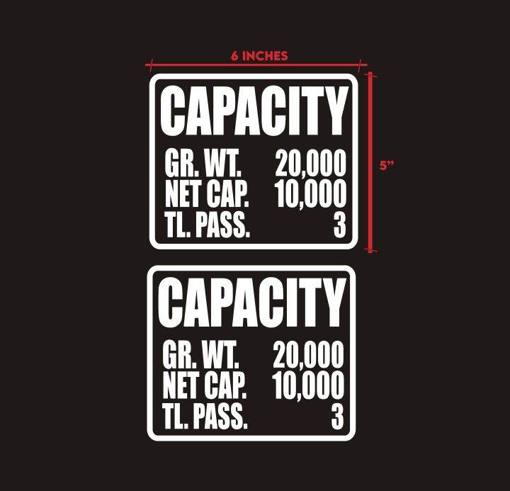 CAPACITY STICKER FOR 10 WHEELER TRUCK GLOSSY OUTDOOR STICKER | Lazada PH