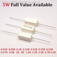 10PCS 5W 0.01R/0.05R/0.1R/0.15R/0.22R/0.25R/0.33R/0.47R/0.5R/1R/2R/1.5R/2.2R/3.3R/4.7R/5.1R/OHM 5 Cement Resistor Resistance