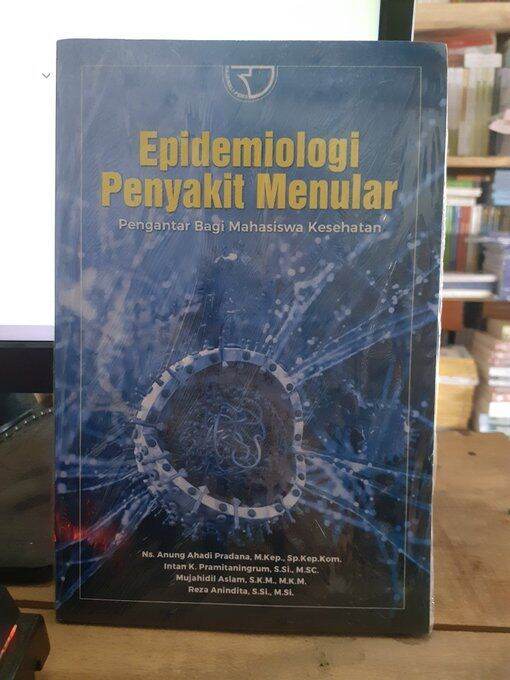 Buku Epidemiologi Penyakit Menular : Pengantar Bagi Mahasiswa Kesehatan ...