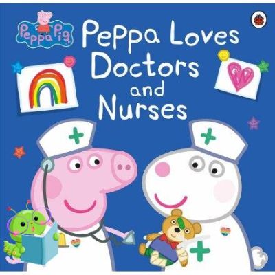 New ! หนังสือนิทานภาษาอังกฤษ Peppa Pig: Peppa Loves Doctors and Nurses [Paperback]