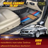 BMW 6 Series E64 650i 2004-2011 Convertible (เฉพาะห้องโดยสาร 2แถว) พรมรถยนต์ E64 650i 645Ci 630i 2004 2005 2006 2007 2008 2009 2010 2011 พรม7D VIP Magic Carmat