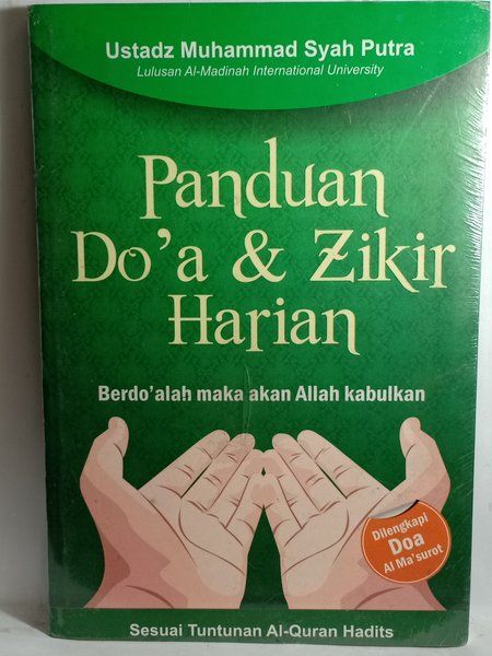 PANDUAN DOA ZIKIR HARIAN BERDOALAH MAKA AKAN ALLAH KABULKAN SESUAI ...