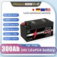 Lifepo4 300Ah 24โวลต์200Ah 100Ah เกรดลิเธียม6000 + วงจร7KW สำหรับเครื่องแปลงกระแสไฟฟ้าพลังงานแสงอาทิตย์สำหรับเรือ RV-รับประกัน10ปีไม่เสียภาษี