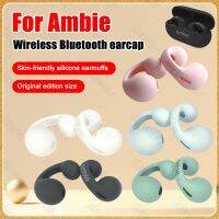 Silicone Earphone Case For Sony Ambie Sound Earcuffs AM-TW01 Earpads Ear Caps In-Ear Covers Tips Eartips Ear Buds Cups