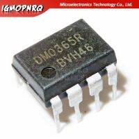 10pcs DM0365R DIP8 DM0365 DMO365R DM0265R DM311 DIP ใหม่และเป็นต้นฉบับ IC