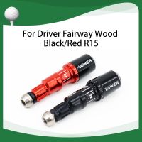 Golf club Driver shaft Adapter Suitable for Taylormade R15 Driver Fairway Wood club head accessories Sleeve connector supplies