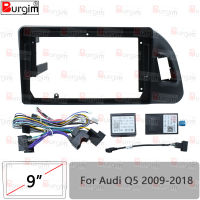 รถวิทยุ Fascias สำหรับ Audi Q5 2009-2018 9นิ้ว2DIN สเตอริโอแผงสายไฟสายไฟ Connector Canbus ถอดรหัส