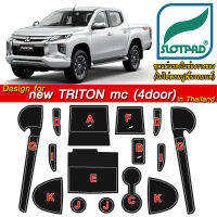 SLOTPAD ยางรองหลุม New MITSUBISHI TRITON Minor Change 4ประต ปี2019-ปัจจุบัน ออกแบบเองจากรถเมืองไทยพวงมาลัยขวา ตรงรุ่นรถเมืองไทยโดยเฉพาะ แผ่นรองหลุม รองช่องวางแก้ว ยางรองแก้ว รองช่องวางของ ที่รองแก้ว ในรถ มิตซูบิชิ ไทรทัน 4 ประตู