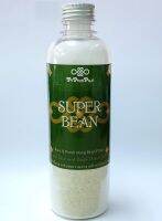 SUPER BEAN ผงถั่วเขียวเกษตรอินทรีย์ สำหรับทำความสะอาดผิวกายและผิวหน้า++