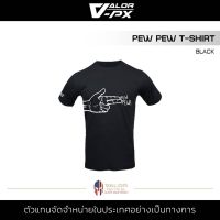 Valor PX - PEW PEW T-Shirt เสื้อสกรีน เสื้อยืดสีดำ คอกลม ลายเท่ๆ ผ้า Cotton TC ผ้านุ่ม โปร่งสบาย