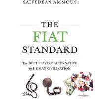 HOT DEALS [หนังสือนำเข้า] The Fiat Standard: The Debt Slavery Alternative to Human Civilization ภาษาอังกฤษ english bitcoin book