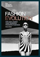 หนังสืออังกฤษใหม่ The Design Museum - Fashion Evolution : The 250 looks that shaped modern fashion [Paperback]