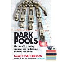 CLICK !! Dark Pools : The rise of A.I. trading machines and the looming threat to Wall Street (ใหม่)พร้อมส่ง