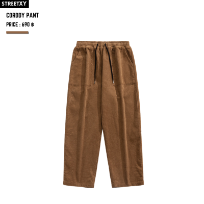 Streetxy - Cordy Pants