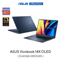 ASUS Vivobook 14X OLED D1403QA-KM501WS,14.0-inch thin and light laptop,AMD Ryzen 5 5600H,AMD Radeon Vega 7,512GB M.2 NVMe PCIe 3.0 SSD