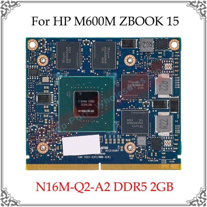 Original Laptop Video Card LSC388P For HP M600M ZBOOK 15 N16MQ2A2