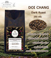 กาเเฟดอยช้างคั่วเข้ม: แบบเมล็ด Doi Chang signature :ดาร์กเพรสโซ่ (Dark Roast) จากดอยช้าง100% :Darkness Espresso 250 g. 1 ถุง :ARABICA COFFEE. (บริการบดฟรี แจ้งบดทางแชทนะคะ)