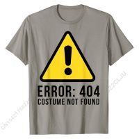 Halloween T-shirt - Error 404 Costume Not Found Cal Top T-shirts For Men Cotton Tees Comics Graphic