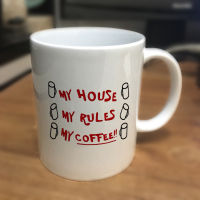 2019มีด Out My House Rules 110z เซรามิคคริสต์มาสของขวัญชานมถ้วยกาแฟ Mug