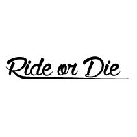 【CC】 Z301  Ride or Die Sticker Car Tuning Racing Stickers and Decals