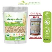 Yến mạch cán dẹt hữu cơ XUÂN AN giảm cân ăn dặm cho bé 400g