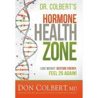 หนังสือ Don Colbert Colberts Hormone Zone_ อุปกรณ์ลดน้ําหนักเพื่อสุขภาพ