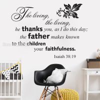 [COD] Isaiah 38:19 Wall Stickers Quote The living the living he thanks you...Inspirational Words Wallpaper Vinyl LC748