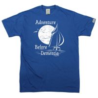 Mens Lightweight Cotton Tees Adventure Before Dementia Sailing T-SHIRT Sail Boat Sea Funny birthday gift