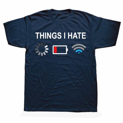 Things I Hate Funny Programmer Gamer Computer T Shirt Summer Style Graphic Cotton Streetwear Short Sleeve Birthday Gifts T shirt XS-6XL