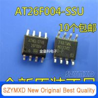 10Pcs/Lot New Original AT26F004-SSU 26F004 patch SOP8 storage IC In Stock