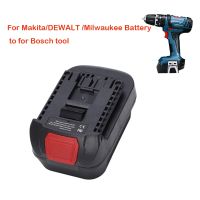 DM18BSL BPS18BSL MT20BSL Li-Ion Battery Converter Adapter For Makita/DEWALT/Milwaukee/Black Decker Battery to for Bosch 18V tool