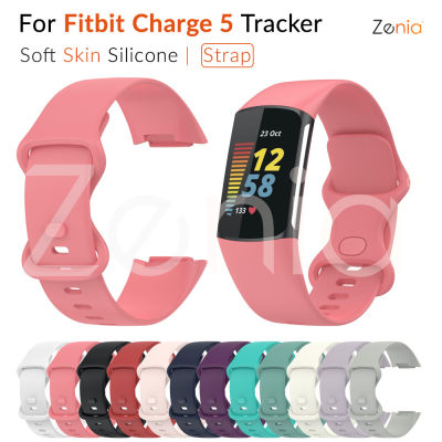 Zenia สายนาฬิกาซิลิโคนนิ่มเป็นมิตรกับผิว,สายนาฬิกาข้อมือสำหรับ Fitbit Charge 5 Charge5อุปกรณ์เสริมสำหรับติดตาม