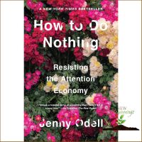 ยอดนิยม ! How to Do Nothing : Resisting the Attention Economy หนังสือภาษาอังกฤษพร้อมส่ง