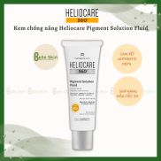 Kem chống nắng Heliocare 360 Pigment Solution Fluid SPF 50
