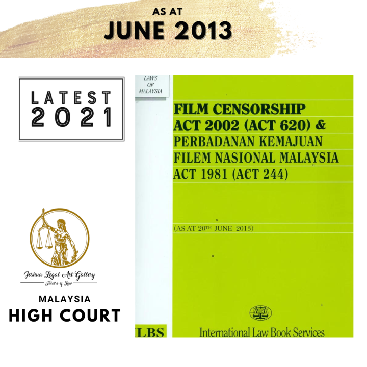 Film Censorship Act 2002 (Act 620) & Perbadanan Kemajuan Film Nasional