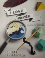 หนังสือ ศิลปะ จาก กระดาษ ภาษาอังกฤษ I LOVE PAPER 126Page