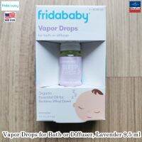 FridaBaby® Vapor Drops for Bath or Diffuser, Lavender 9.5 ml น้ำมันหอมระเหย ใช้ภายนอก สำหรับเด็ก กลิ่นลาเวนเดอร์ ใช้หยดในอ่างน้ำ เครื่องทำไอระเหย