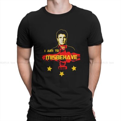 I Aim To Misbehave Men Tshirt Firefly Serenity Malcolm Tv Crewneck Tops T Shirt Humor Birthday Gifts