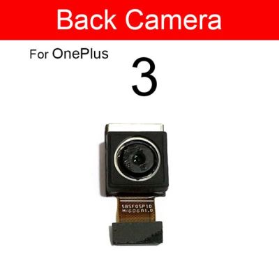 【❉HOT SALE❉】 anlei3 กล้องหลักใหญ่หลังสำหรับ Oneplus 1 2 3 3T 5 5 5T X 6 6T 7T 8 8pro 8T ด้านหลังกล้องทั้งหมดเฟล็กซ์ริบบอนชิ้นส่วนซ่อมสายเคเบิลสำหรับเปลี่ยน