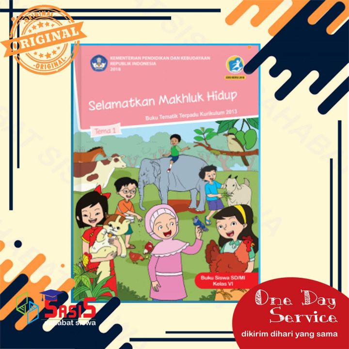 Buku Siswa Tematik SD Kelas 6 Tema 1 : Selamatkan Makhluk Hidup (HET ...